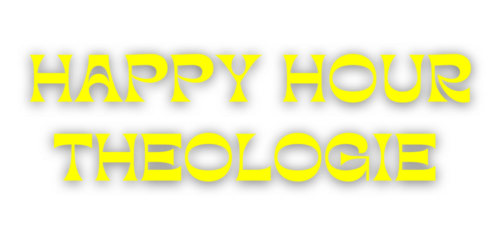 happy hour theologie - Fragen über Gott und die Welt über einem Bier in der Kneipe