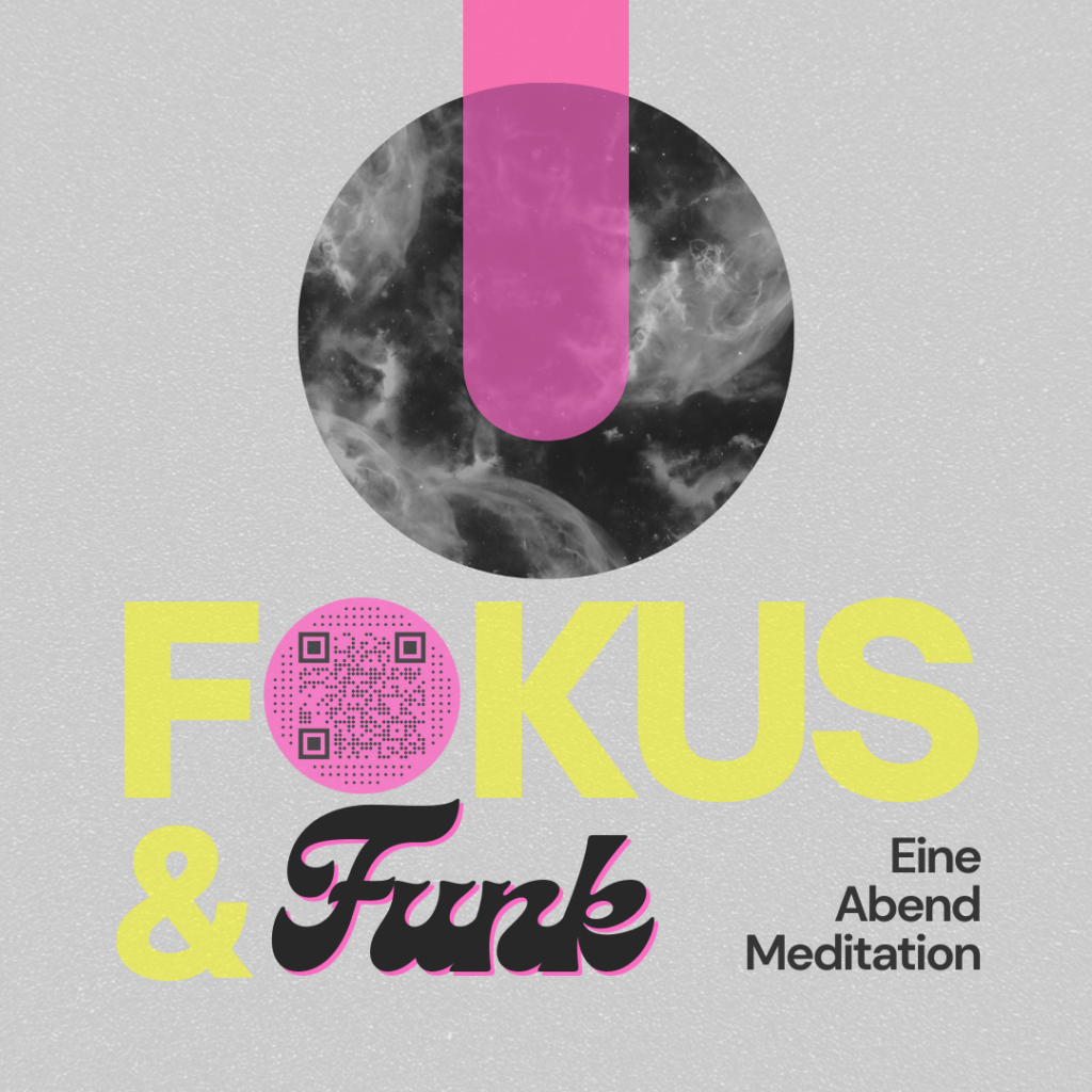 Fokus & Funk - Eine Abendmaditation von Munich Church Refresh